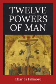 The Twelve Powers of Man