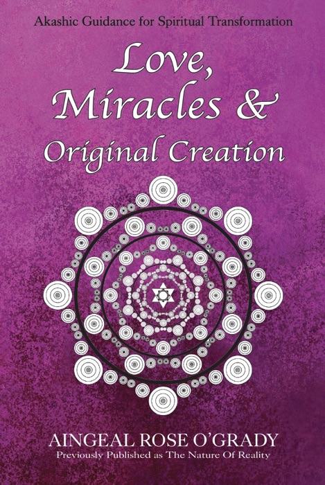 Love, Miracles & Original Creation