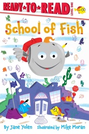 School of Fish - Jane Yolen by  Jane Yolen PDF Download