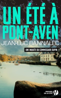 Un été à Pont-Aven - Jean-Luc Bannalec