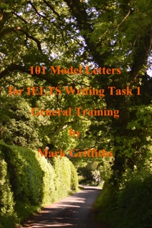 101 Model Letters for IELTS Writing Task 1 General Training by Mark Griffiths