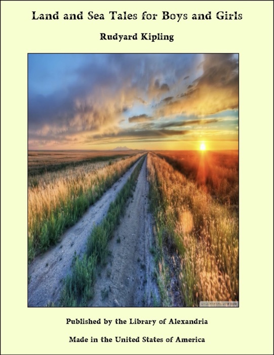 Land and Sea Tales for Boys and Girls