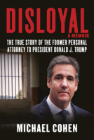 Michael Cohen - Disloyal: A Memoir artwork