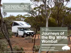 Journey 1 -  South Australia - The mid north and Yorke Peninsula