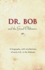 Book Dr. Bob and the Good Oldtimers