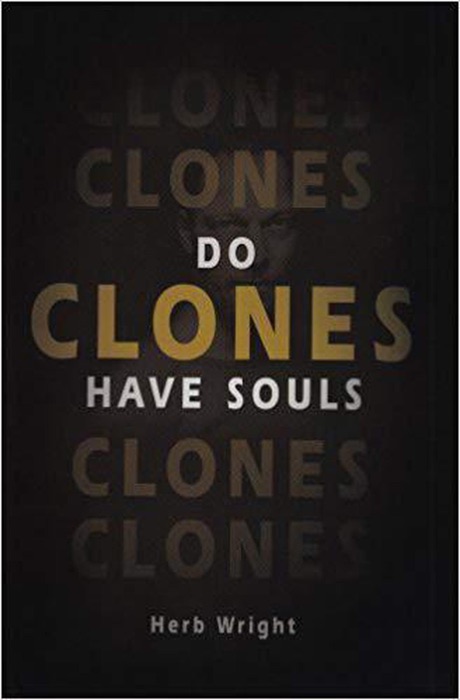 Do Clones Have Souls
