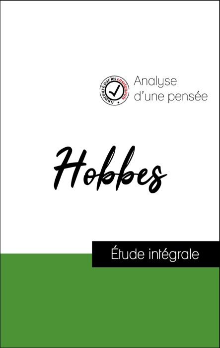 Analyse d'une pensée : Hobbes (résumé et fiche de lecture plébiscités par les enseignants sur fichedelecture.fr)