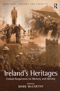 Ireland's Heritages by Mark McCarthy