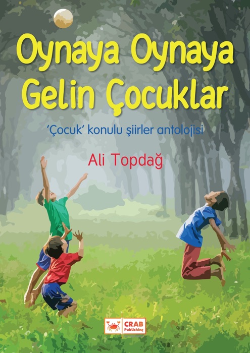 Oynaya Oynaya Gelin Çocuklar