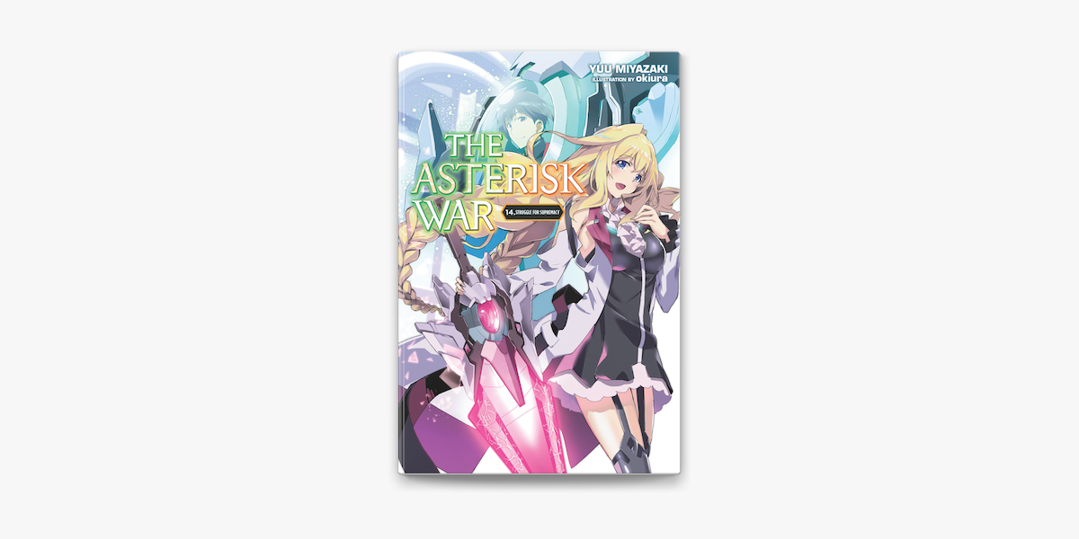 Novel de Gakusen Toshi Asterisk chega ao fim