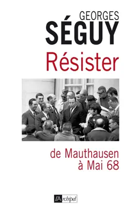 Read: Résister - De Mauthausen à mai 68 Book
