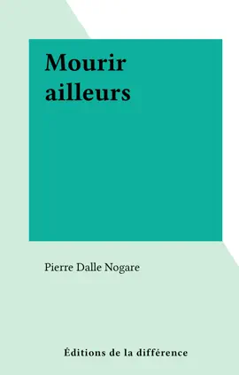 Read: Book Mourir ailleurs