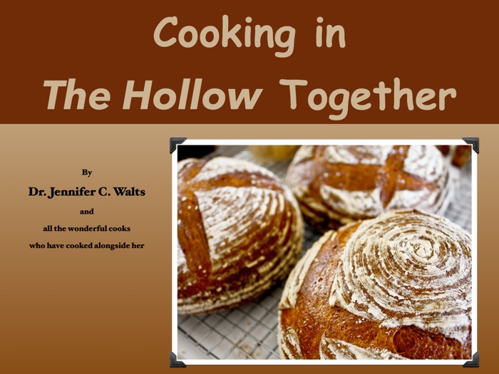 Cooking in the Hollow Together