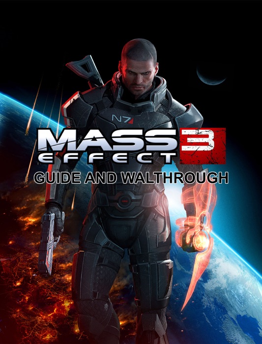Mass Effect 3 Guide Walkthrough