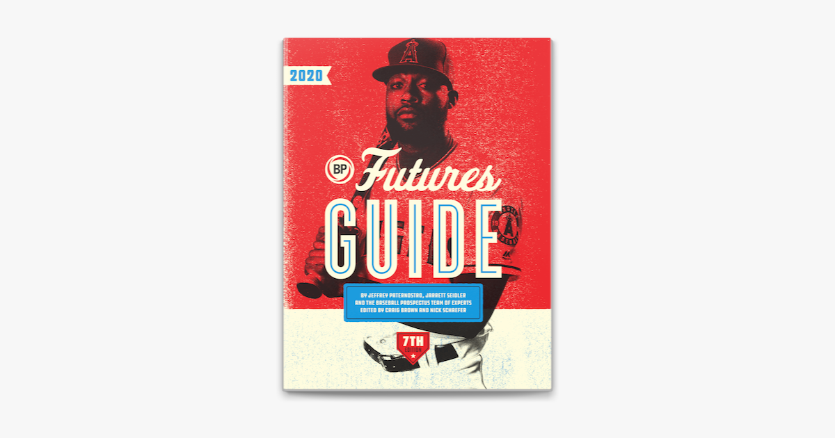 Baseball Prospectus Futures Guide 2020” de Baseball Prospectus (ebook