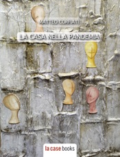 La casa nella pandemia