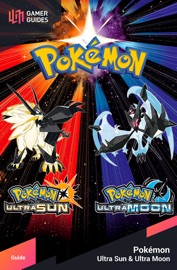 Pokémon Ultra Sun & Moon Official Game Walkthrough - Complete Updated Version - FANDOM STUDIO