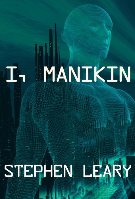I, Manikin