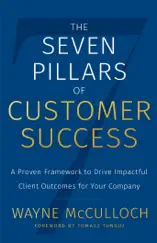 The Seven Pillars of Customer Success