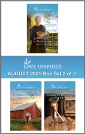 Love Inspired August 2021 - Box Set 2 of 2 - Patrice Lewis, Mindy Obenhaus & Christine Raymond