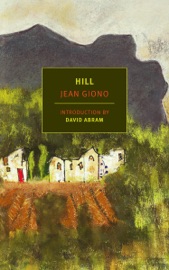 Hill - Jean Giono, Paul Eprile & David Abram
