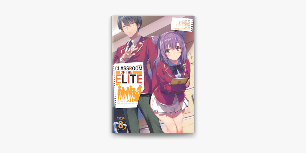 Classroom of the Elite Novel Volume 8