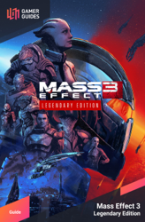 Mass Effect 3 Legendary Edition - Strategy Guide