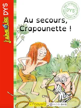 Read: J'aime lire Dys: Au secours, Crapounette Book !