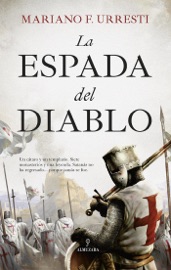 La espada del diablo - Mariano F. Urresti