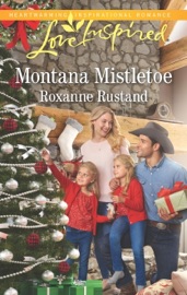 Montana Mistletoe - Roxanne Rustand by  Roxanne Rustand PDF Download