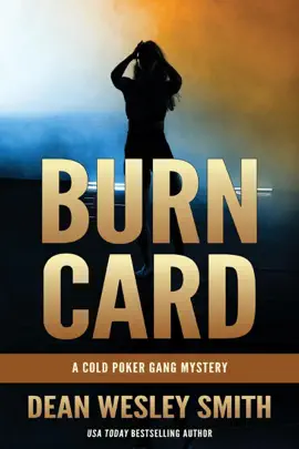 Read: Burn Card: A Cold Poker Gang Book Mystery