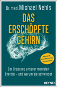 Das erschöpfte Gehirn - Michael Nehls