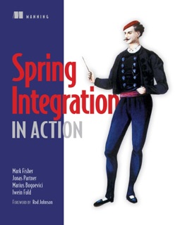 Spring Integration in Action by Iwein Fuld, Jonas Partner, Marc Fisher & Marius Bogoevici