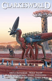 Clarkesworld Magazine Issue 174 - Neil Clarke, D.A. Xiaolin Spires, Isabel J. Kim, Wang Zhenzhen, Arula Ratnakar, Isabel Lee, Wole Talabi & Sarah Pauling