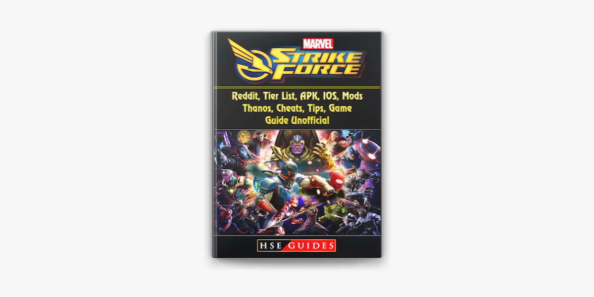 Marvel Strike Force, Tier List, Apk, App, Characters, Mods, Android, Ios,  Game Guide Unofficial by Yuw, The 