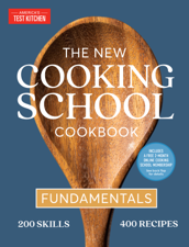 The New Cooking School Cookbook - America's Test Kitchen Cover Art