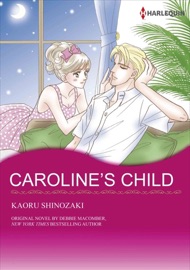 Caroline's Child - Kaoru Shinozaki & Debbie Macomber