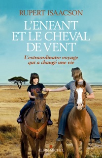 L'Enfant et le cheval de vent by Esther Ménévis & Rupert Isaacson
