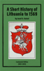 A Short History of Lithuania to 1569: Centennial Edition (1921–2021) - Josef A. Katzel