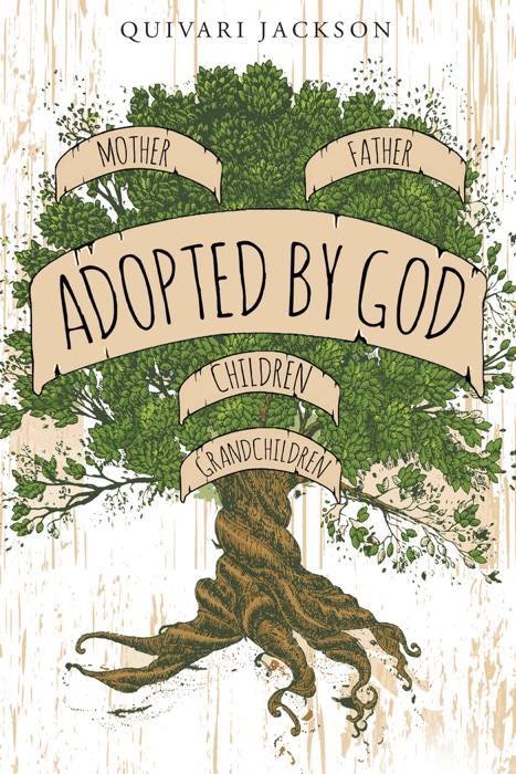Adopted By God