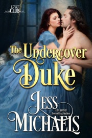 The Undercover Duke - Jess Michaels