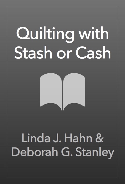 Quilting with Stash or Cash