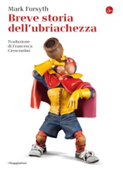 Breve storia dell'ubriachezza