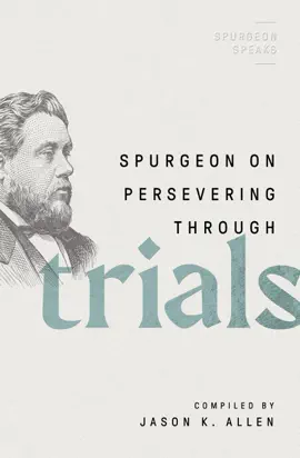 Read: Book Spurgeon on Persevering Through Trials