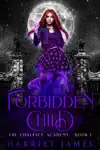 Forbidden Child by Harriet James Book Summary, Reviews and Downlod