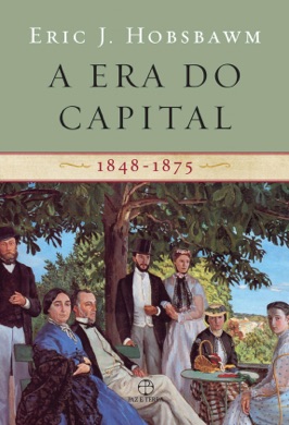 Capa do livro A Era do Capital: 1848-1875 de Eric Hobsbawm