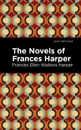 The Novels of Frances Harper