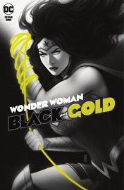 Wonder Woman Black & Gold (2021-2021) #1 - A.J. Mendez, Nadia Shammas, John Arcudi, Amy Reeder, Ming Doyle, Morgan Beem & Ryan Sook