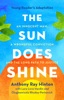 Book The Sun Does Shine (Young Readers Edition)
