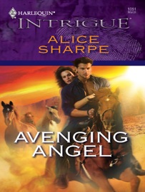 Avenging Angel - Alice Sharpe by  Alice Sharpe PDF Download